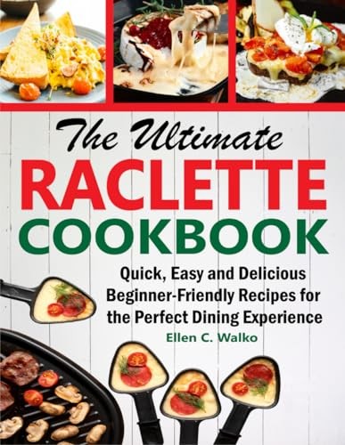 Raclette recipes quick easy - easy, &